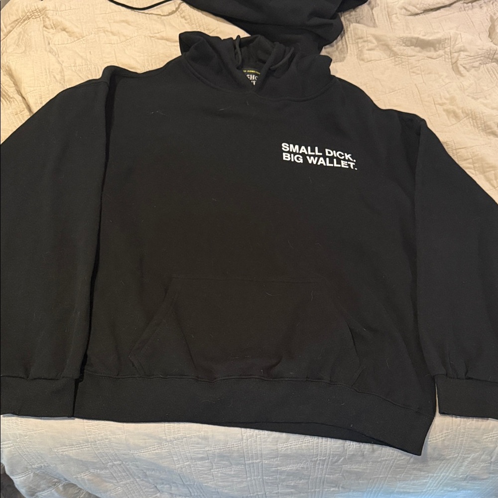 Assholes live forever “small d*ck big wallet” hoodie